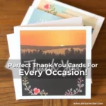 Artistic representation for Perfect Thank You Cards For Every Occasion!